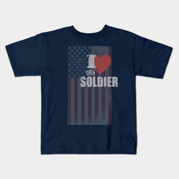 I Love My Soldier Kids T-Shirt by Etopix